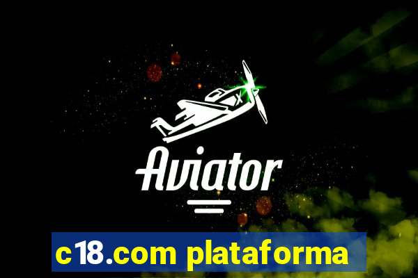 c18.com plataforma